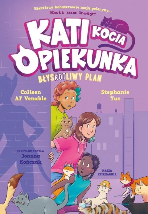 Kati - kocia opiekunka cz.4 BłysKOTliwy plan